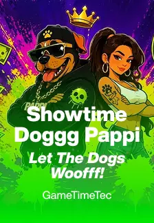 Showtime Doggg Pappi ( Let The Dogs Woofff! )